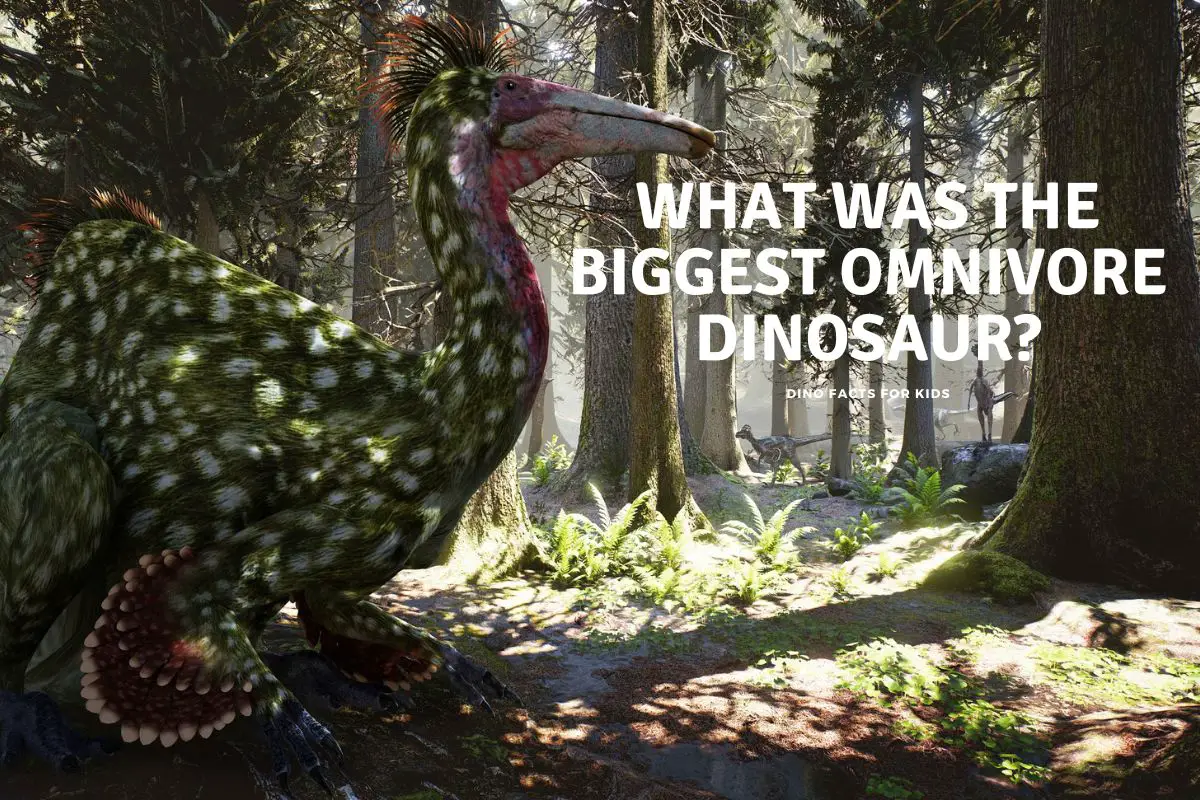 What was the Biggest Omnivore Dinosaur