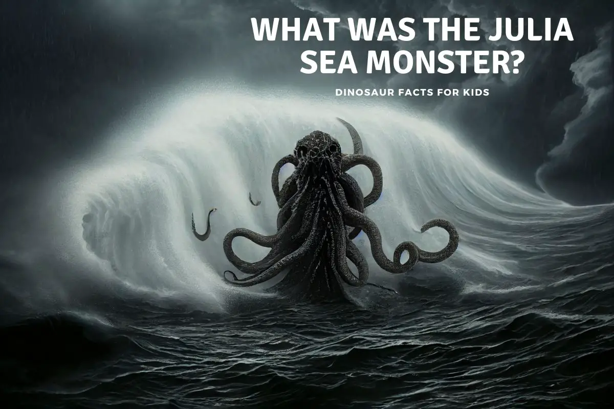 What was the Julia Sea monster, Julia Sound