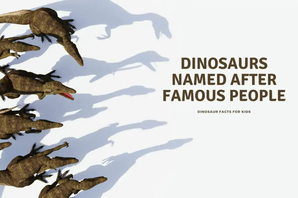 Dinosaurs named After famous People